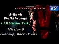 Metal Gear Solid V: The Phantom Pain - Mission 9 / S-rank / All Tasks / Backup, Back Down