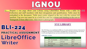#BLI-224 | LIBREOFFICE WRITER | Create PAGE ABOUT LIBRARY | #IGNOU PRACTICAL ASSIGNMENT |