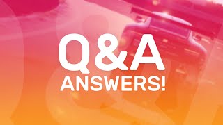 Q&A Answers! (September/November 2020)
