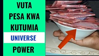 Fanya hivi kila mwezi, UTAVUTA PESA kwa NGUVU ZA UNIVERSE Fanya hivi kila mwezi, UTAVUTA PESA kwa NGUVU ZA UNIVERSE