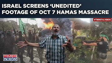 Israel "Screens Raw, Unedited Real-Time Footage" Of Hamas