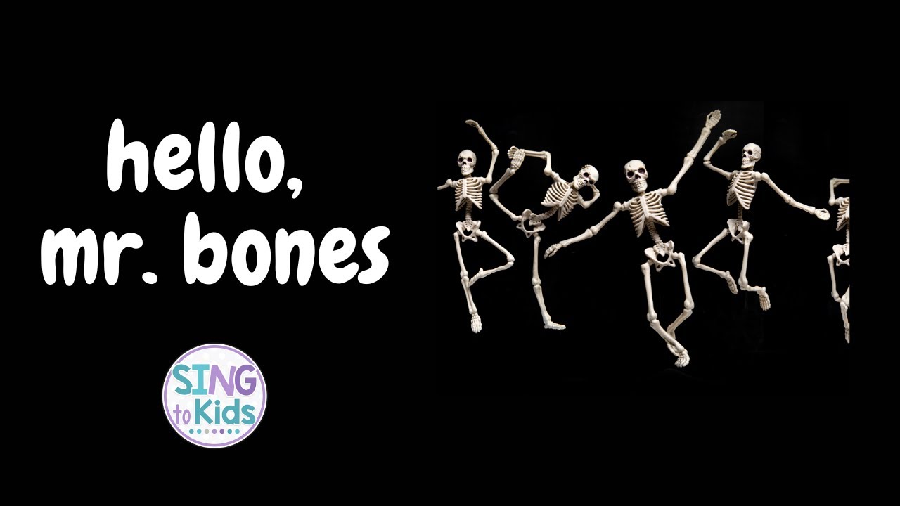 Hello Mr Bones - YouTube
