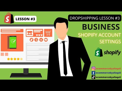 Lesson 3 || Shopify Account Setup || Most Important Don't Miss || By Afaq ali