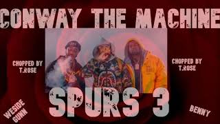 Conway - Spurs 3 (Weside Gunn & Benny) Chopped and Slowed