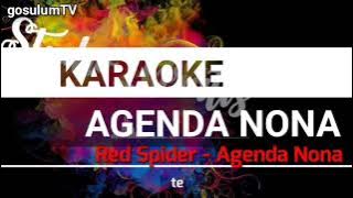 AGENDA NONA - RED SPIDER ( KARAOKE VERSION )