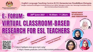 E-FORUM VIRTUAL CLASSROOM-BASED RESEARCH FOR ESL TEACHERS