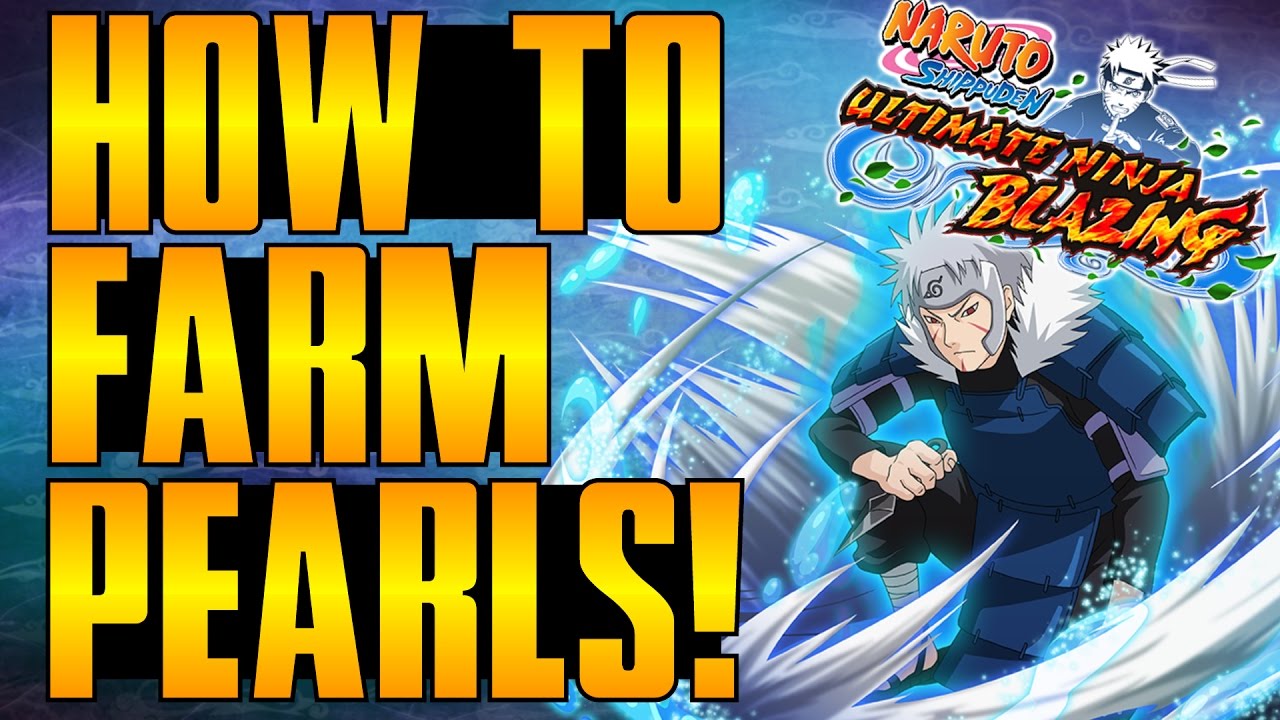 HOW TO FARM PEARLS! (NARUTO BLAZING) HOW TO GET WEEKLY PEARLS!