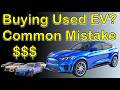 Buying a Used EV? Watch This First! Costly Mistakes to Avoid (2026 Guide)