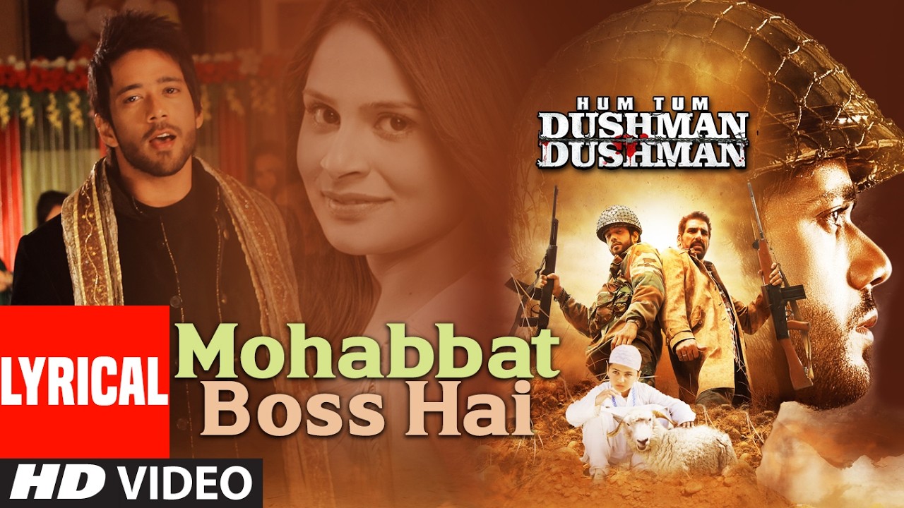Mohabbat Boss Hai (Lyrical Video) | Hum Tum Dushman Dushman | Sam | Baba Jani | Dr. Iqbal Durrani
