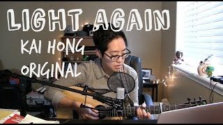Light Again // Kai Hong [Original]