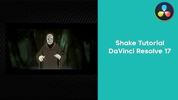 Beginners Shake Tutorial AMV | DaVinci Resolve 17 | 2021