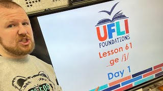 Mr. Holland’s UFLI Lesson 61 (_ge /j/) Day 1