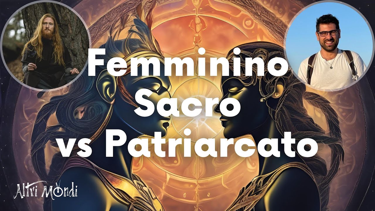 FEMMININO SACRO VS PATRIARCATO / Ep. 32 / Le Vie del Sogno Sacro