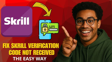 How to Fix Skrill Verification Code Not Received (2025 Step-by-Step Guide)