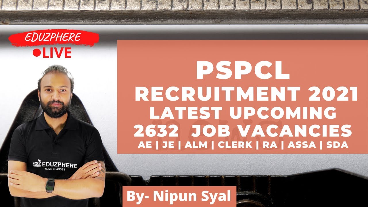 PSPCL Recruitment 2021 | Latest Upcoming 2632 Job Vacancies