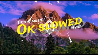 Ok - Iyaz | Slow beat music