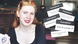 Answering Your Assumptions About Me!