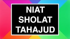 Niat Sholat Tahajud (Tata Cara Sholat Tahajud Seri 04) - Durasi: 6.12. 