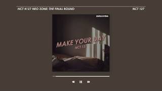 〈 make your day – nct 127 〉 | han / eng lyrics