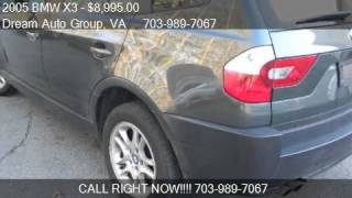 2005 BMW X3 2.5i for sale in Dumfries, VA 22026 at Dream Aut