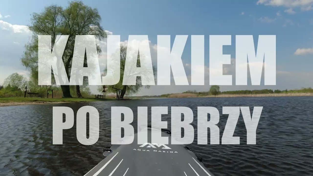 Kajakiem po Biebrzy