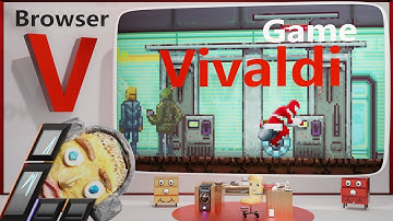 Vivaldi Browser Game | Quick Look |
