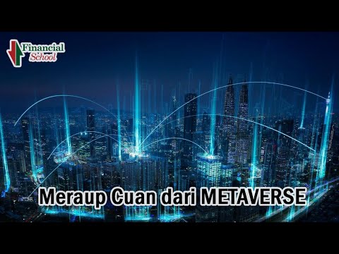Cara Cuan dari Metaverse