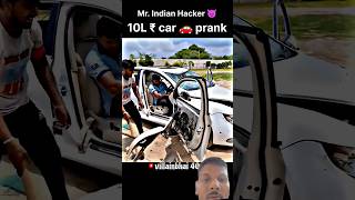 car prank 🤯 🤯 Mr Indian Hacker  #shorts #viral