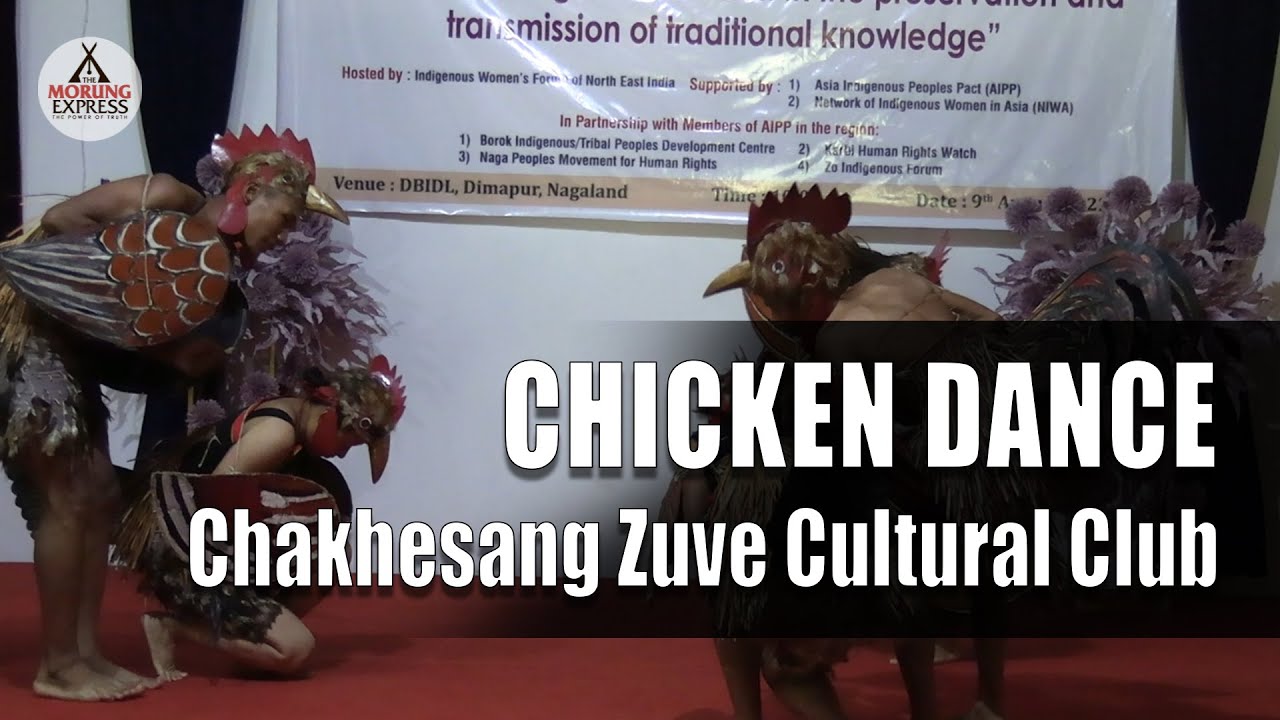Chicken Dance: Chakhesang Zuve Cultural Club