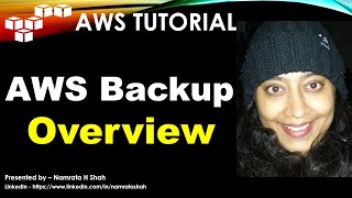 AWS Tutorial - AWS Backup - Overview