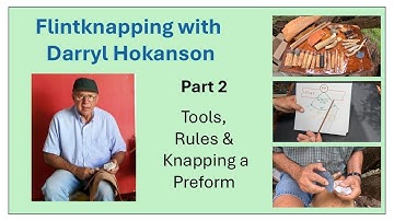 Flintknapping tool rules & knapping a preform