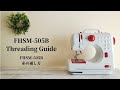 Minisewingmachine/Threading Guide/How to use/For Beginners/格安ミシン/FHSM