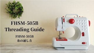 Minisewingmachine/Threading Guide/How to use/For Beginners/格安ミシン/FHSM