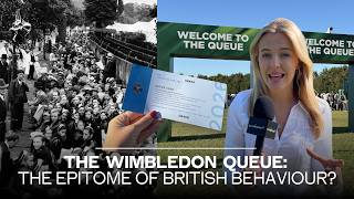 Do Brits really love queuing? Just ask Wimbledon