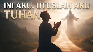 Ini Aku, Utuslah Aku Tuhan - Lagu Pujian Rohani Kristen Terbaru || Vj Music Official