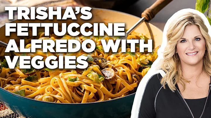 Trisha Yearwood's Fettuccine Alfredo with Veggies ...