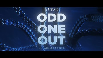 Rival - Odd One Out (w/ Whales & Salvo) [Official Lyric Video]