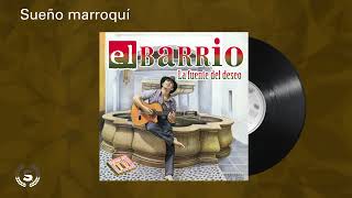 El Barrio - Sueño marroquí (Audio Oficial)