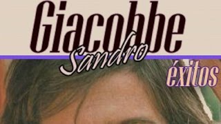 Video thumbnail of "Sandro Giacobbe - Jardín prohibido y otros éxitos"