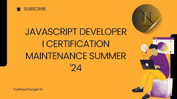 JavaScript Developer I Certification Maintenance Summer 