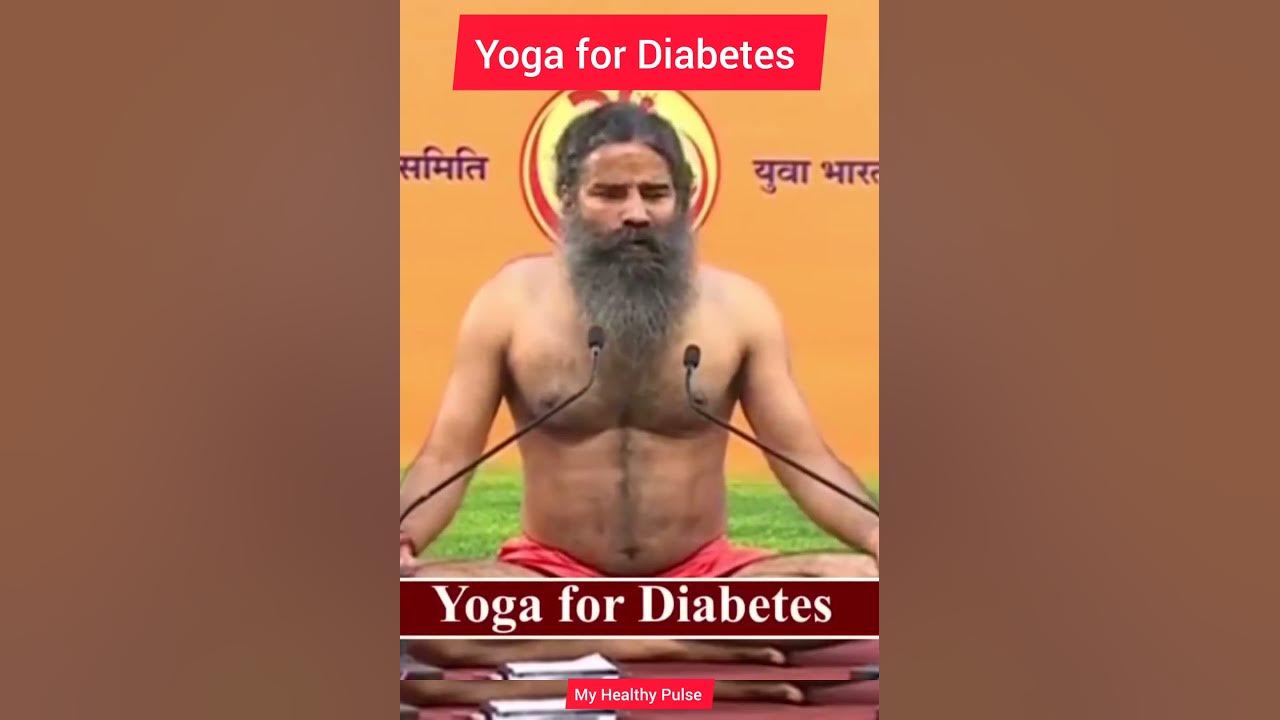Yoga For Diabetes Control By Baba Ramdev Cure Diabetes Through Yoga yoga-for-diabetes-control-by-baba-ramdev-cure-diabetes-through-yoga