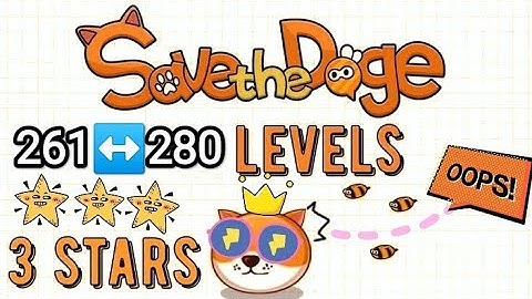 Game Save the Doge ⭐⭐⭐Challenge - Level 261-280 Solution series #savethedoge #gameplay #viral #games