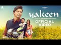 Yakeen official  shaan feat jimmy sharma  pihu sharma  punjabi romantic song 2021