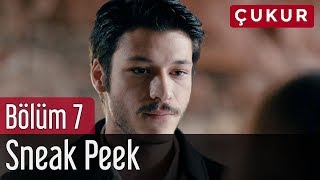 Çukur 7. Bölüm - Sneak Peek