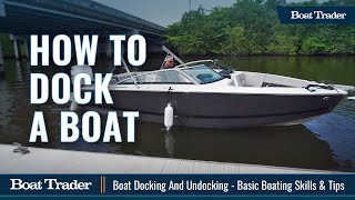 How To Dock A Boat: Step-By-Step Docking & Undocking Guide