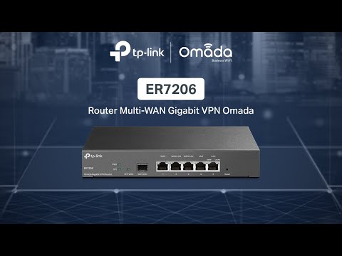 TP-Link Business | Prezentare ER7206 - Router Multi-WAN Gigabit VPN Omada