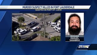 Port St. Lucie murder suspect shot, killed by police in Fort Lauderdale