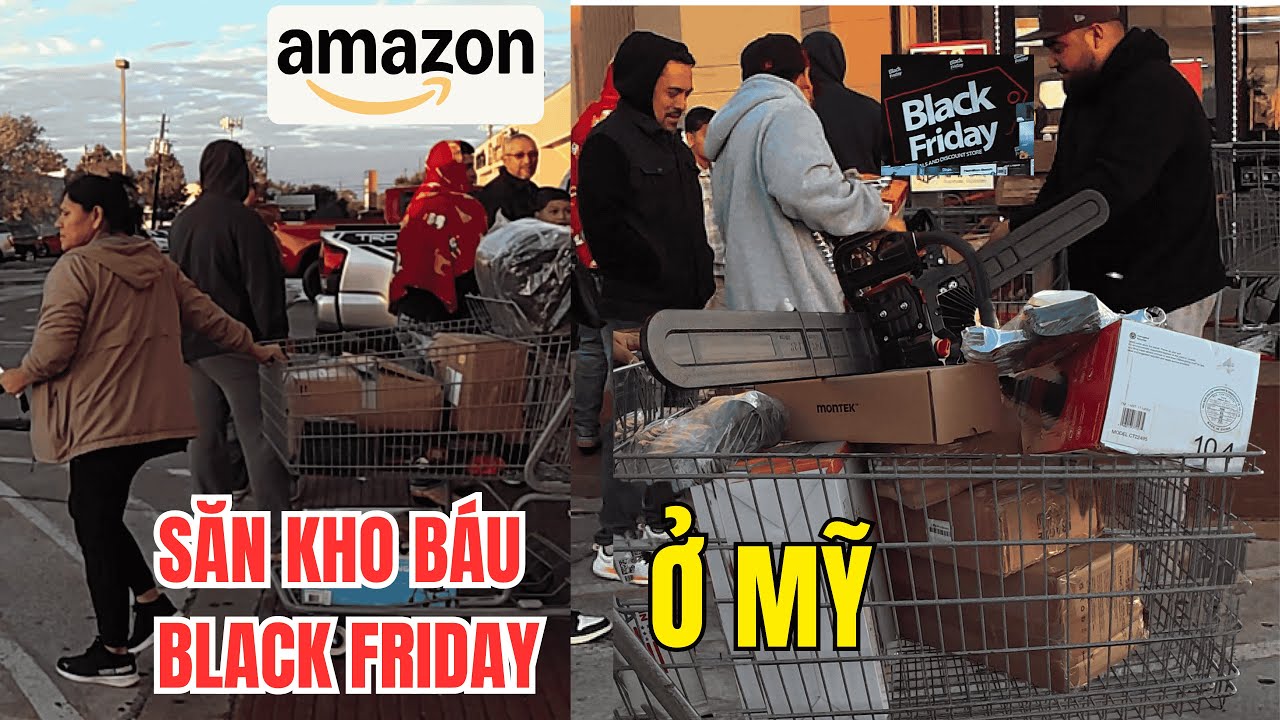 Sốc cảnh người dân Mỹ đi săn hàng Amazon Black Friday từ 3 giờ sáng - Đây Đó Cuộc Sống Mỹ