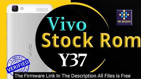 Vivo Y37 PD1503F Latest Firmware Flash File Stock Rom 100% Tasted Rom