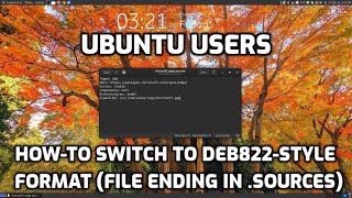 How-To ​​Switch to Deb822-Style Format (file ending in .sources)